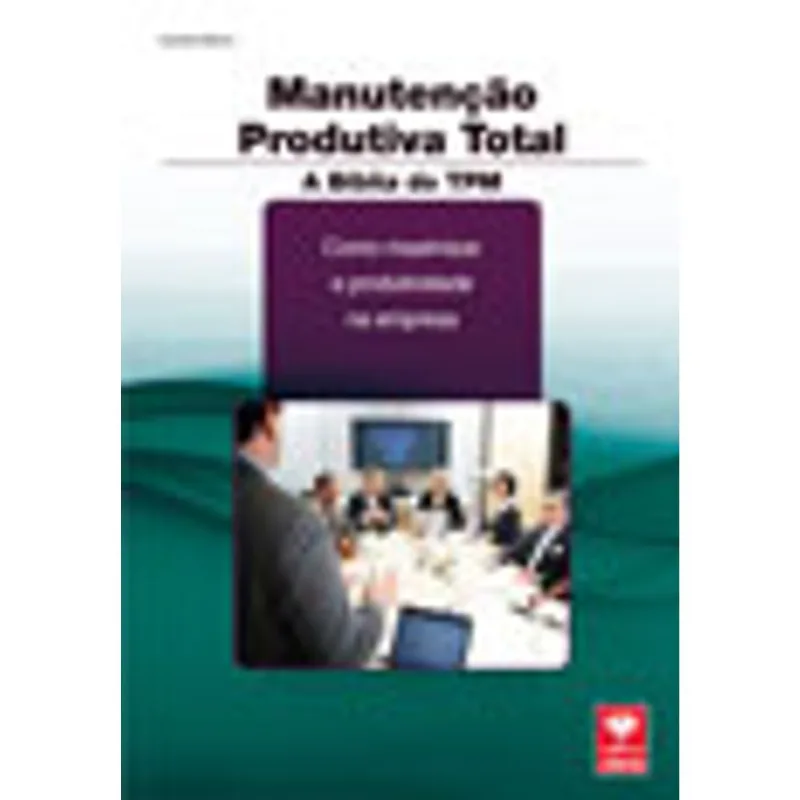 MANUTENÇAO PRODUTIVA TOTAL