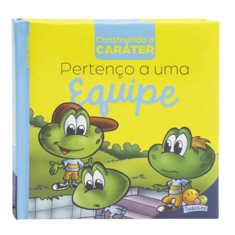 Construindo o Caráter: Pertenço a uma equipe