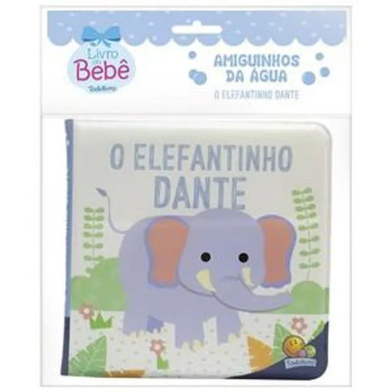 Livro Amiguinhos Da Água: Elefantinho Dante, O Todolivro (MP)