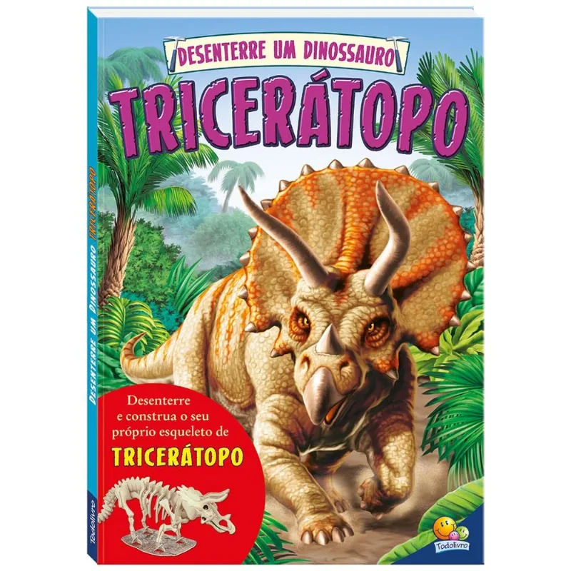 Desenterre Um Dinossauro - Tricerátopo