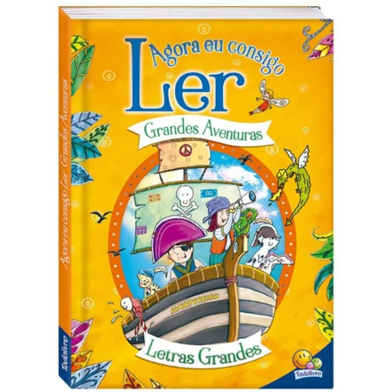Agora eu Consigo Ler: Grandes Aventuras