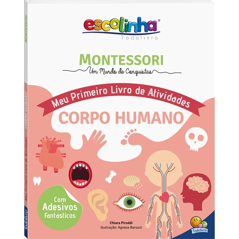 Escolinha Montessori - Meu Primeiro Livro De Atividades - Corpo Humano - LC