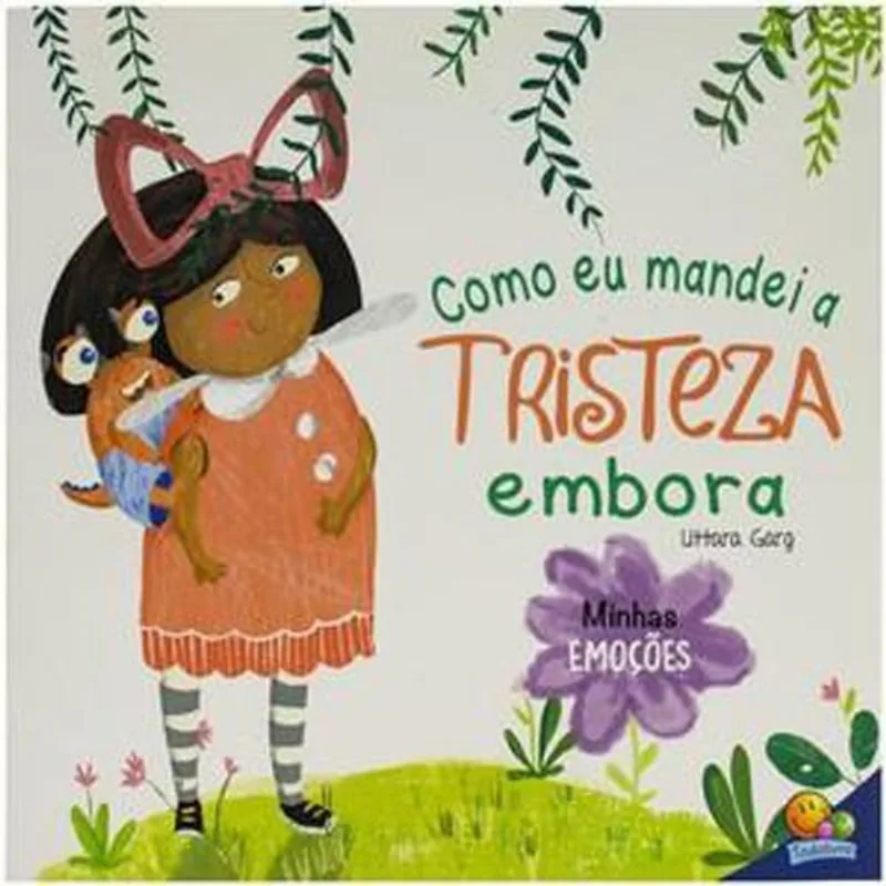 Livro Minhas Emoções: Como Eu Mandei A Tristeza Embora Todolivro (MP)