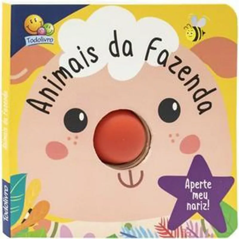 Livro Aperte Meu Nariz! Um Livro-squeaky: Animais Da Fazenda Todo Livro (MP)