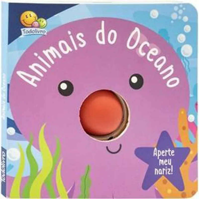 Livro Aperte Meu Nariz! Um Livro-squeaky: Animais Do Oceano Todol Ivro (MP)
