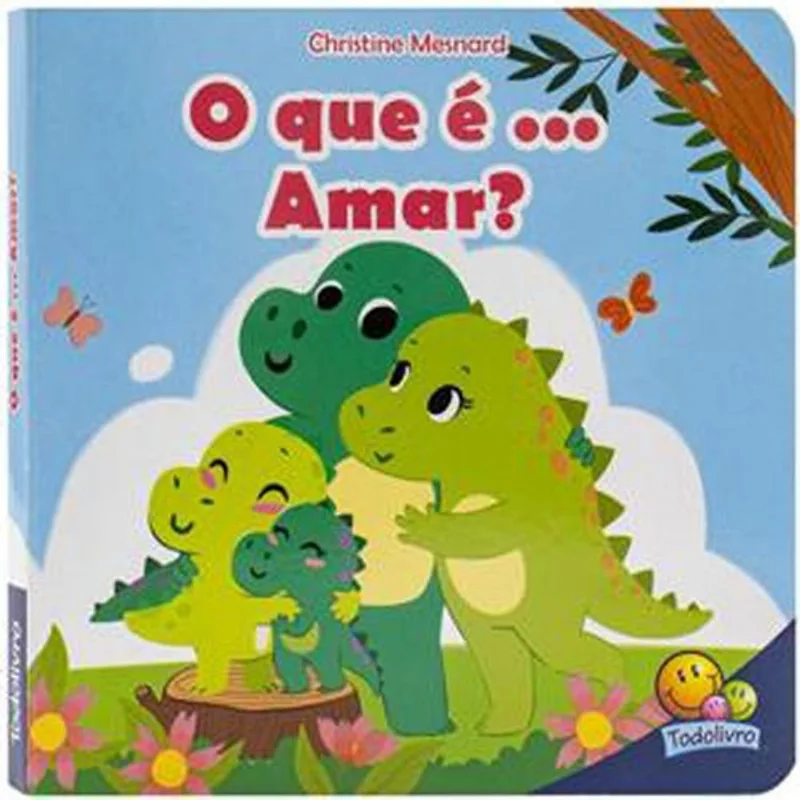 Livro Valores Para Crianças: O Que É... Amar? Todolivro (MP)