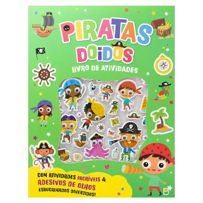 Olhinhos Doidinhos - Atividades E Adesivos: Piratas Doidos - LC - Livros