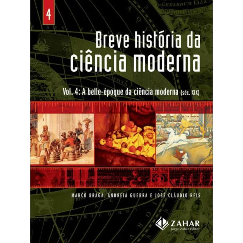 BREVE HISTÓRIA DA CIÊNCIA MODERNA - VOL.4 - VOL. 4