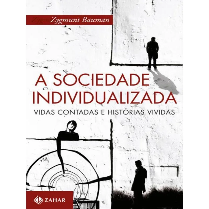 A SOCIEDADE INDIVIDUALIZADA