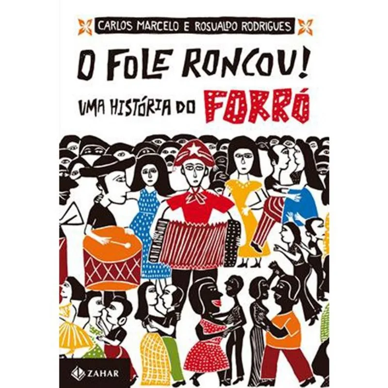 Livro O Fole Roncou! Zahar (MP)
