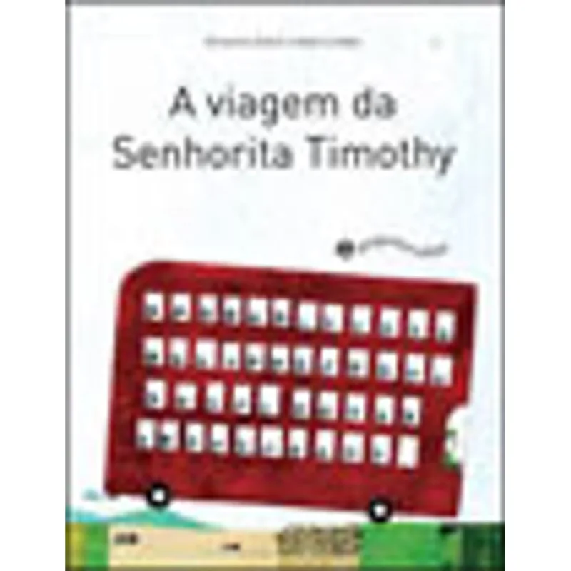 VIAGEM DA SENHORITA TIMOTHY, A