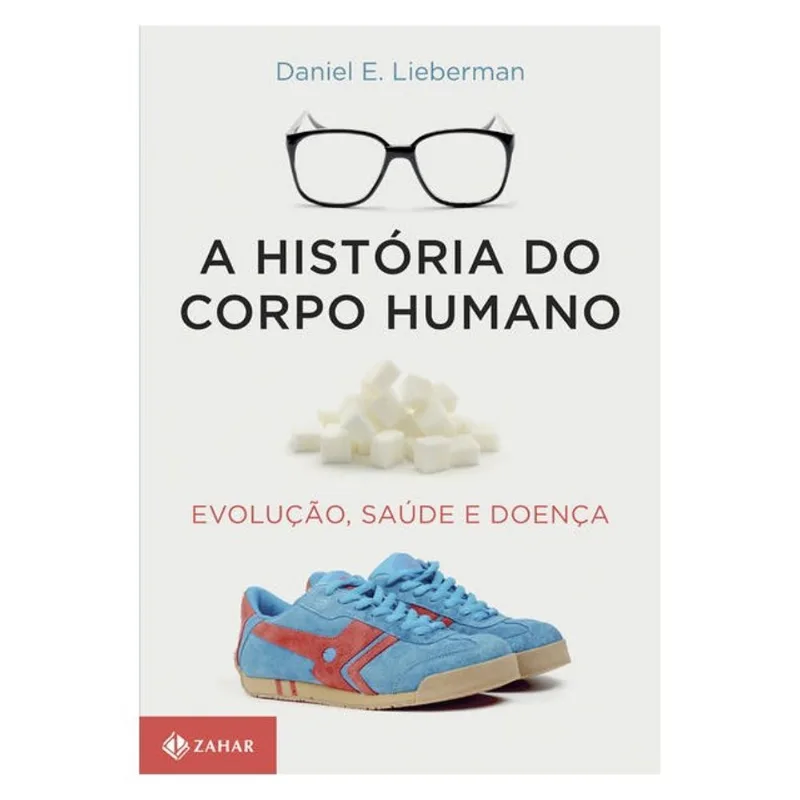 A HISTÓRIA DO CORPO HUMANO