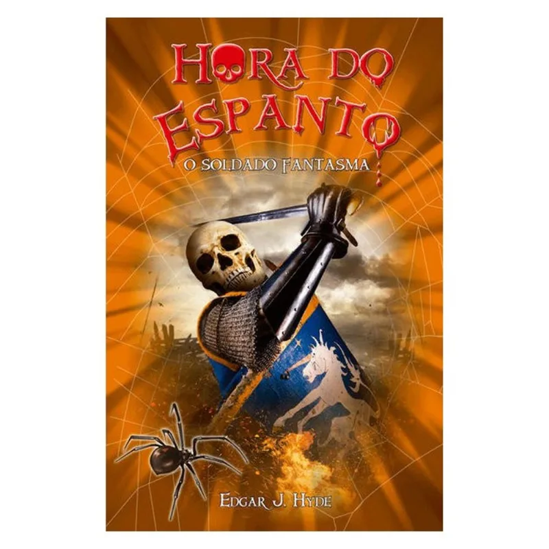 HORA DO ESPANTO - O SOLDADO FANTASMA