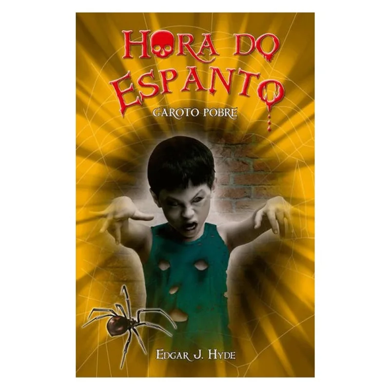 HORA DO ESPANTO - O GAROTO POBRE