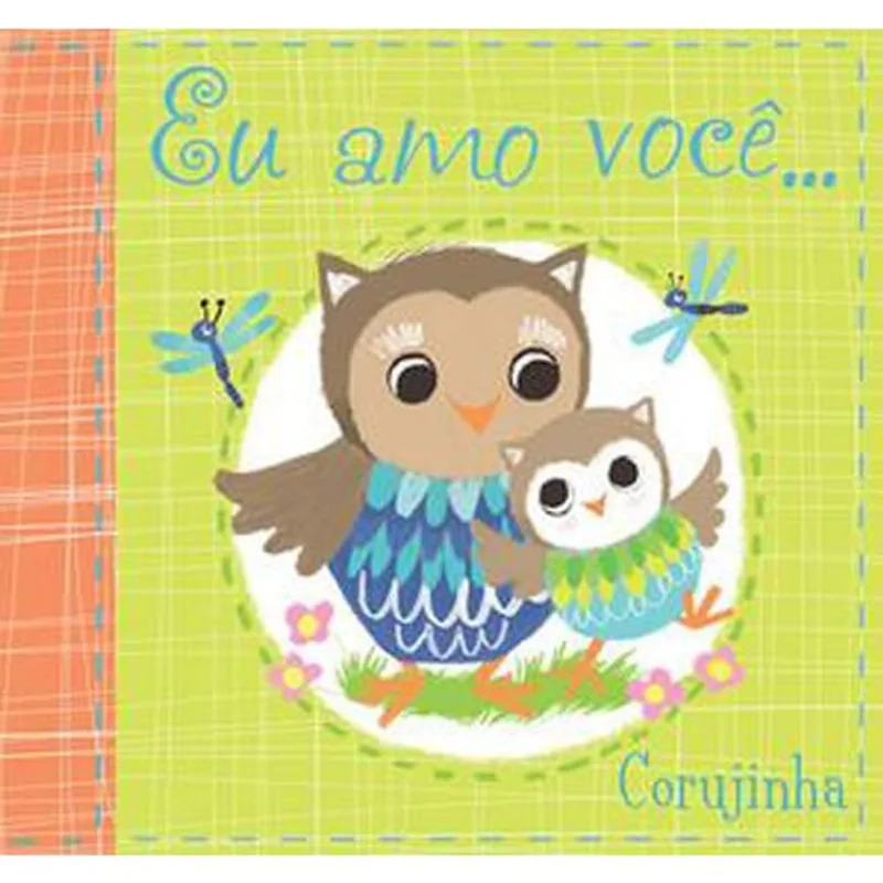 Livro Eu Amo Você, Corujinha Ciranda Cultural (MP)