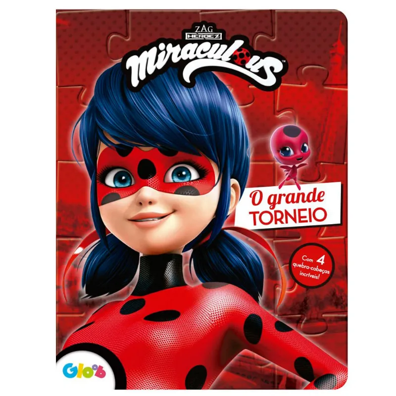 Livro Infantil e Quebra-Cabeça - Miraculous - LadyBug - O Grande Torneio - Ciranda Cultural