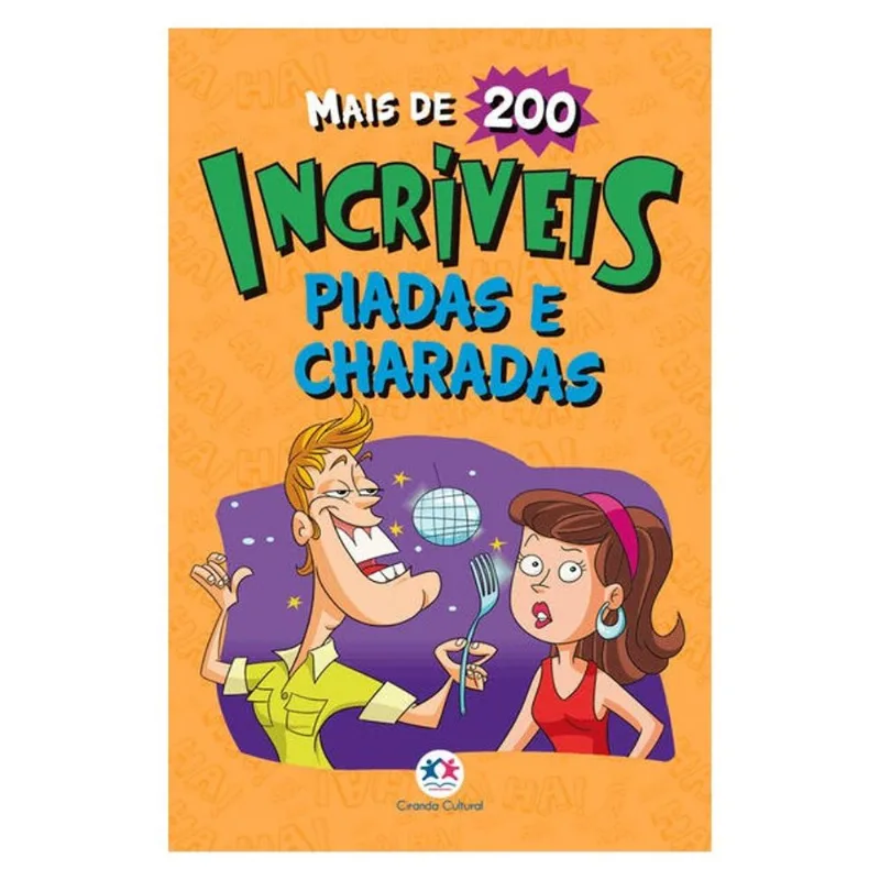 INCRÍVEIS PIADAS E CHARADAS
