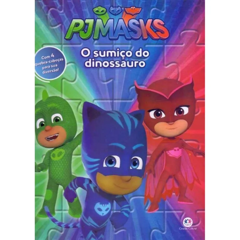 Pjmasks - O Sumiço Do Dinossauro - Livro Quebra-cabeça