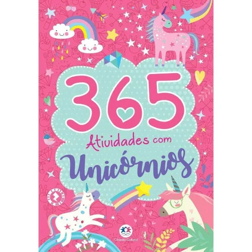 LIVRO DE ATIVIDADES COM 365 ATIVIDADES - UNICÓRNIOS - CIRANDA CULTURAL - CIRANDA CULTURAL - Livros