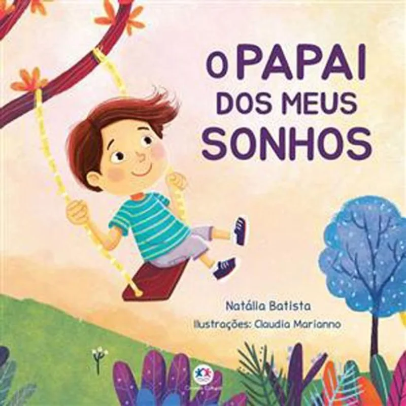 Livro O Papai Dos Meus Sonhos Ciranda Cultural (MP)
