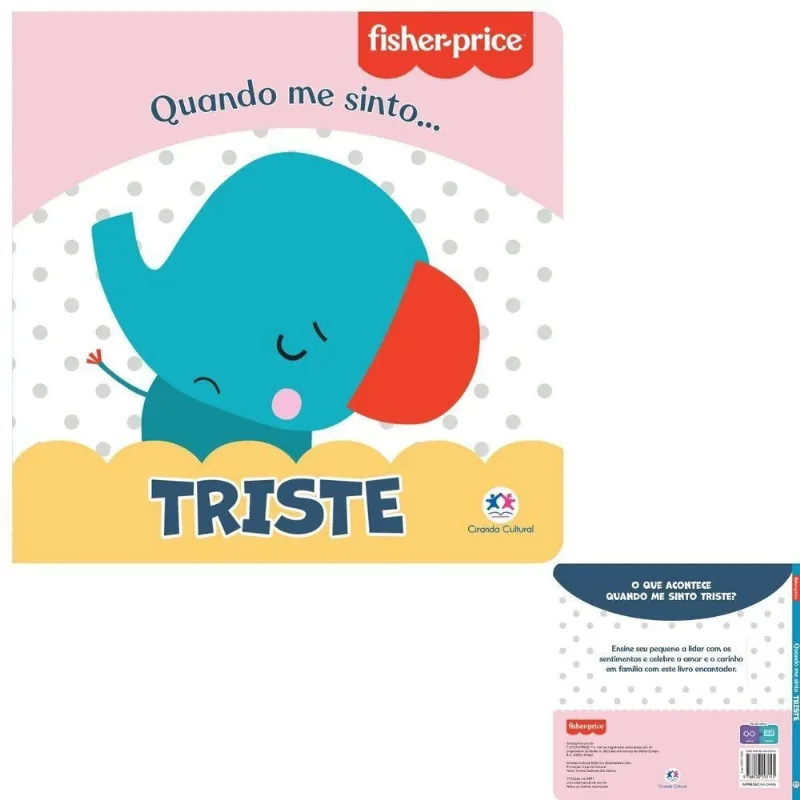 Livro Infantil Fisher Price - Quando Me Sinto: Triste Karina Barbosa Cartonado 1ª Edição 2021 - CIRANDA CULTURAL - Livros
