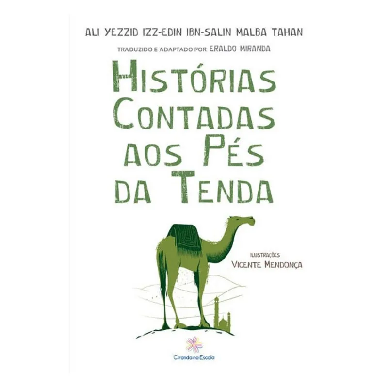 HISTÓRIAS CONTADAS AOS PÉS DA TENDA