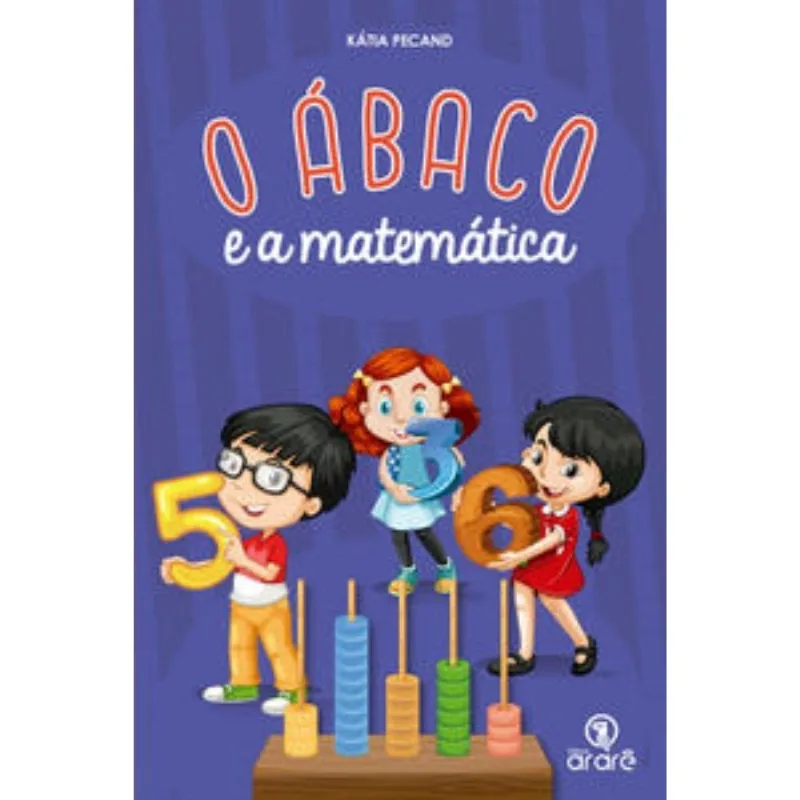O Ábaco E A Matemática - Livro Com Ábaco
