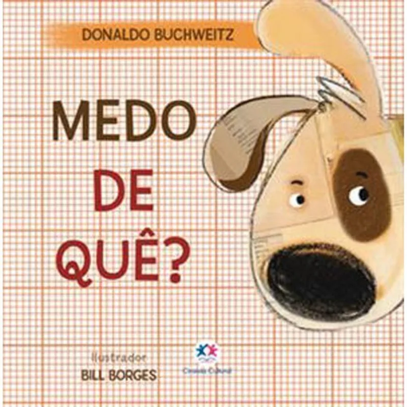 Livro Medo De Quê? Ciranda Cultural (MP)