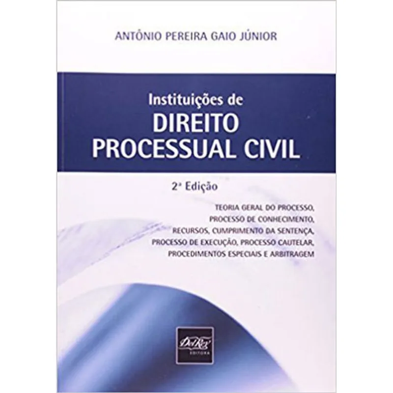 INSTITUIÇOES DE DIREITO PROCESSUAL CIVIL