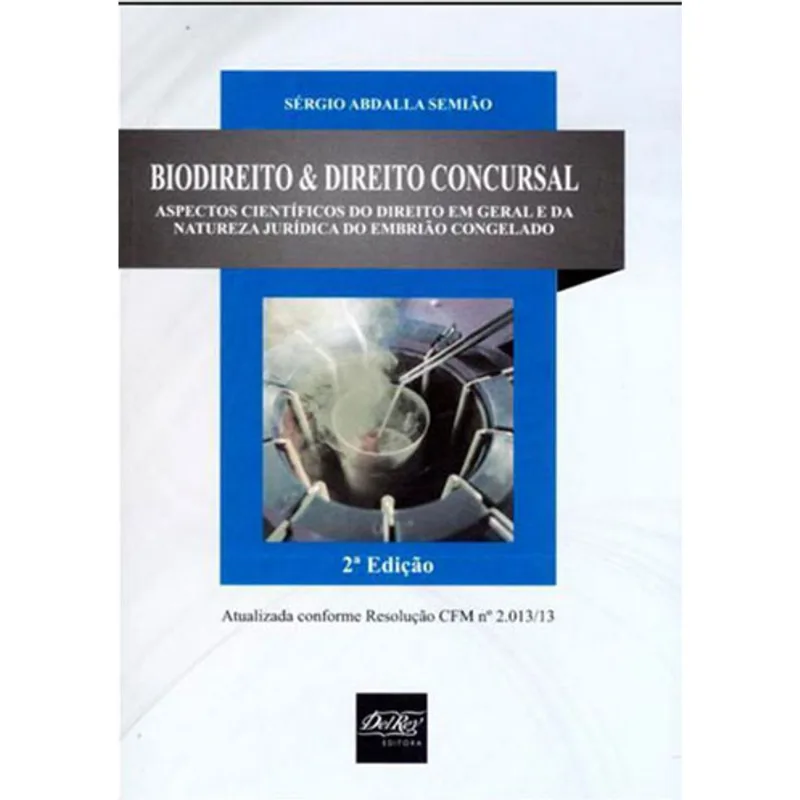 BIODIREITO & DIREITO CONCURSAL - 2013