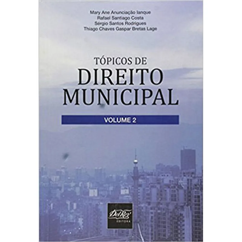 TOPICOS DE DIREITO MUNICIPAL - VOL. 2