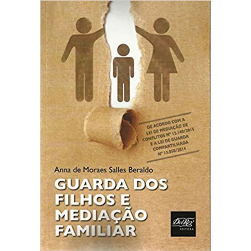 GUARDA DOS FILHOS E MEDIAÇAO FAMILIAR