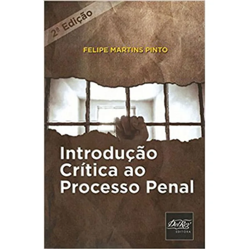 INTRODUÇAO CRITICA AO PROCESSO PENAL