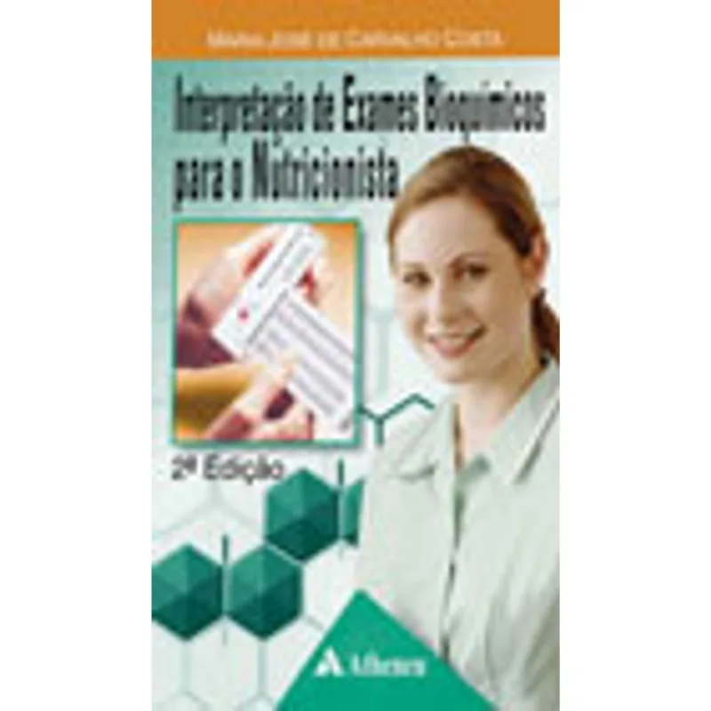 INTERPRETAÇÃO DE EXAMES BIOQUÍMICOS PARA O NUTRICIONISTA