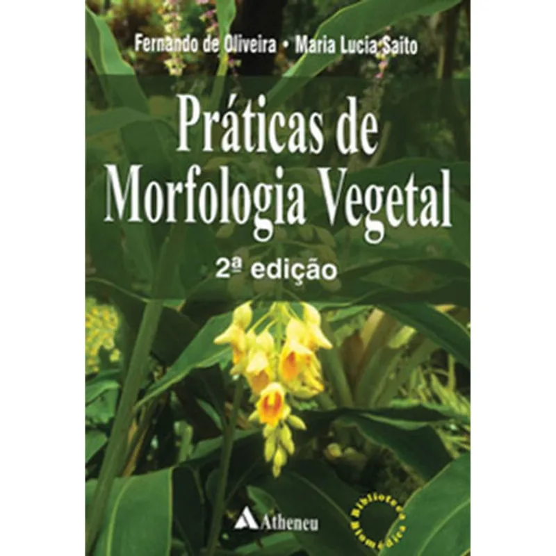 PRÁTICAS DE MORFOLOGIA VEGETAL
