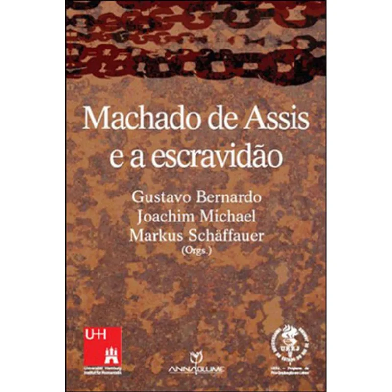 MACHADO DE ASSIS E A ESCRAVIDAO