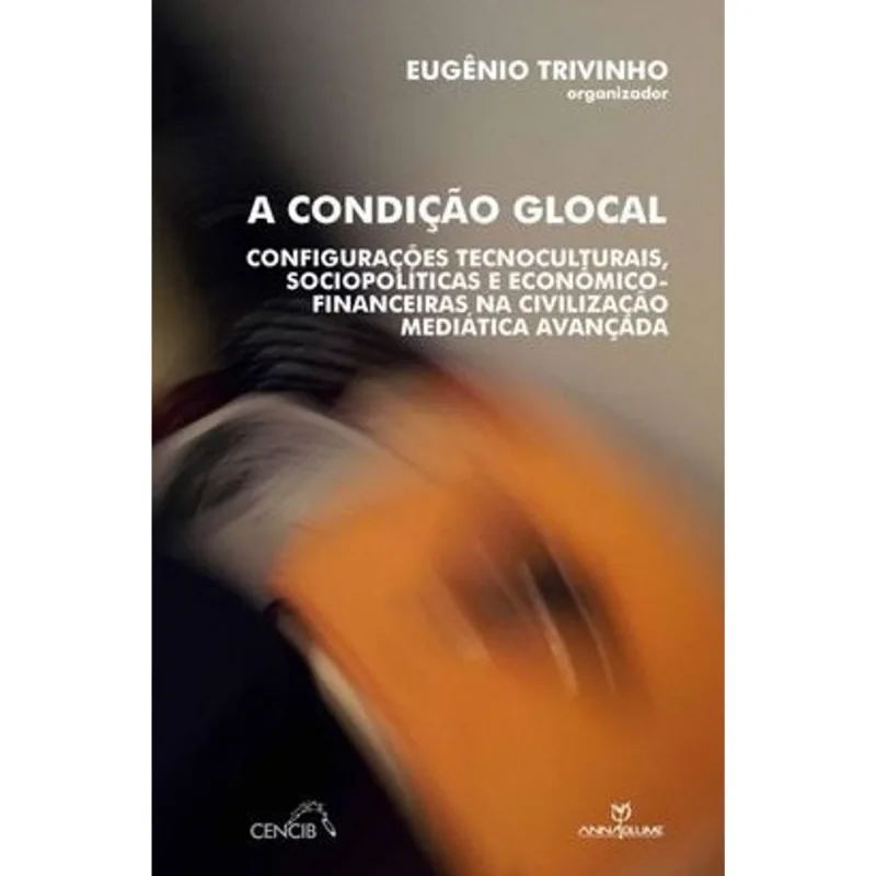 A CONDIÇÃO GLOCAL
