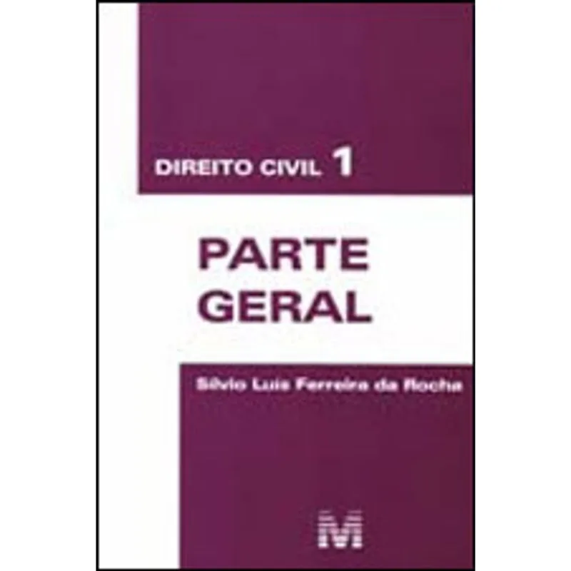 DIREITO CIVIL 1 - PARTE GERAL - 1 ED./2010