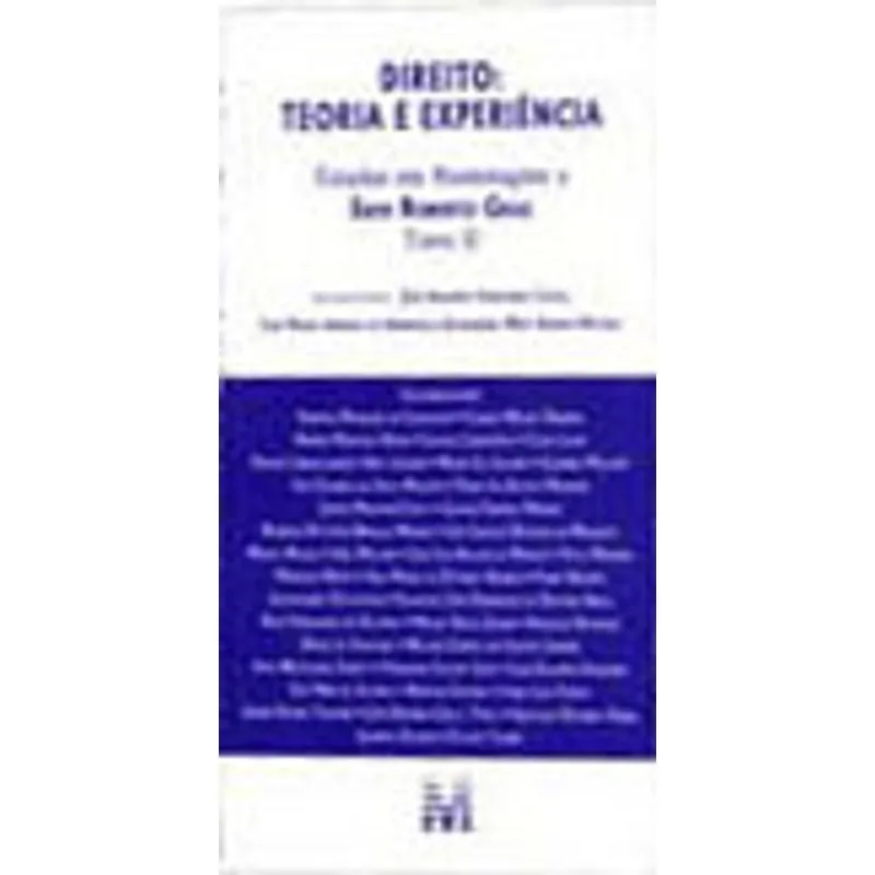 DIREITO: TEORIA E EXPERIÊNCIA - 2 TOMOS - 1 ED./2013