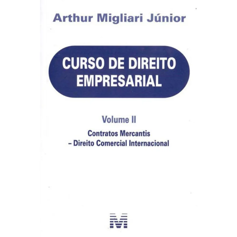 CURSO DE DIREITO EMPRESARIAL - VOLUME II - 1 ED./2018