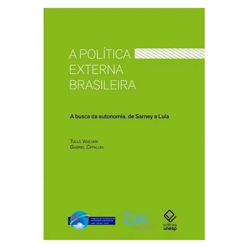 A POLÍTICA EXTERNA BRASILEIRA - 2ª EDIÇÃO