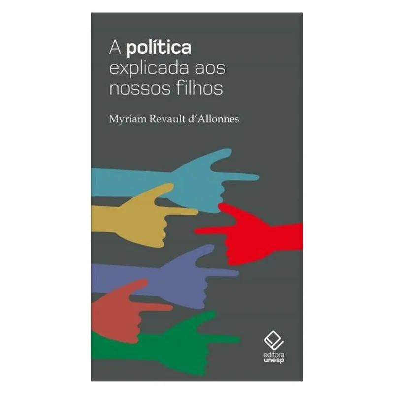 A POLÍTICA EXPLICADA AOS NOSSOS FILHOS