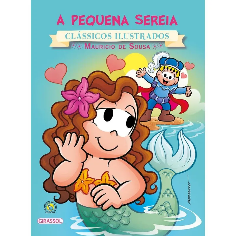 Livro Turma Da Mônica Clássicos Ilustrados A Pequena Sereia G Irassol Brasil (MP)
