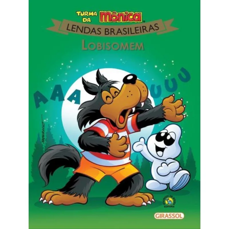 TURMA DA MÔNICA - LENDAS BRASILEIRAS - LOBISOMEM - VOL. 7