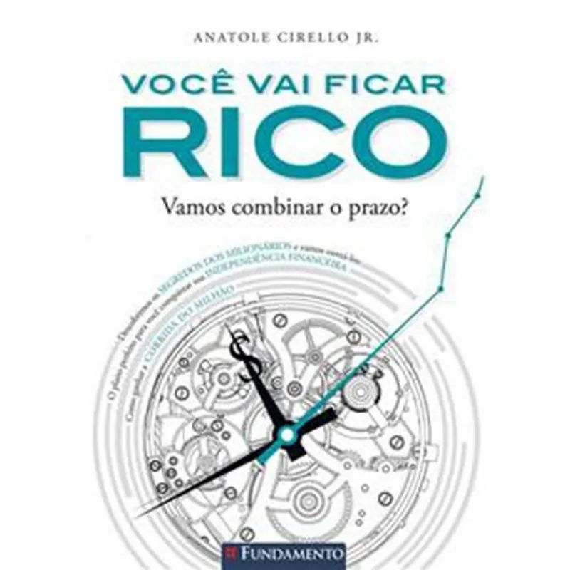 Livro Você Vai Ficar Rico Vamos Combinar O Prazo? Fundamento (MP)