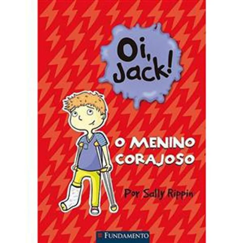 Livro Oi, Jack! O Menino Corajoso Fundamento (MP)