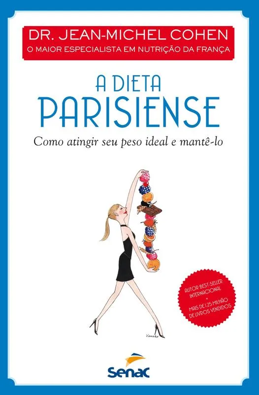 A Dieta Parisiense Jean-Michel Cohen 1ª Edição Capa Comum - Não Disponível