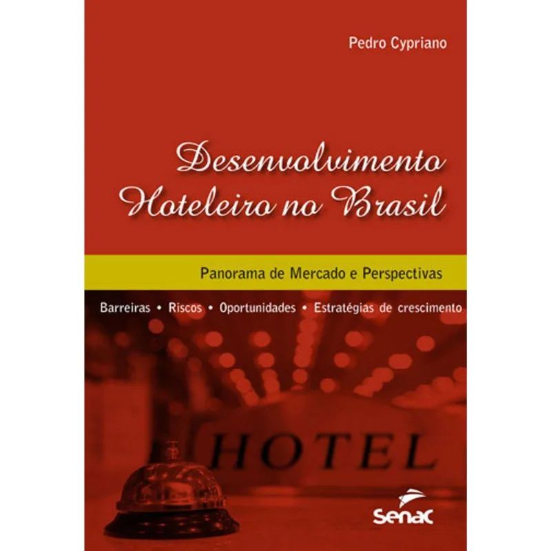 DESENVOLVIMENTO HOTELEIRO NO BRASIL