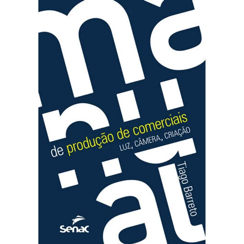 MANUAL DE PRODUÇÃO DE COMERCIAIS