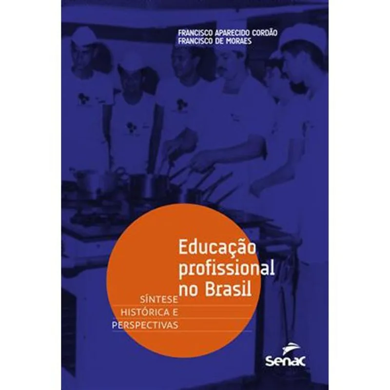 Livro Educação Profissional No Brasil Senac-sp (MP)